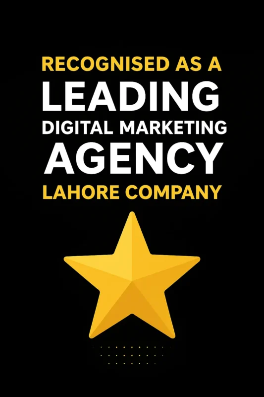 Recognised as a Leading Digital Marketing Agency Lahore Company